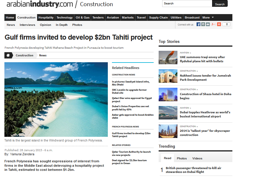 « La Polynésie française a lancé un appel à manifestation d'intérêt d'investisseurs au plan mondial pour le projet Tahiti Mahana Beach auprès d'entreprises du Moyen-Orient », note un site internet spécialisé dans l'actualité de la construction industrielle.