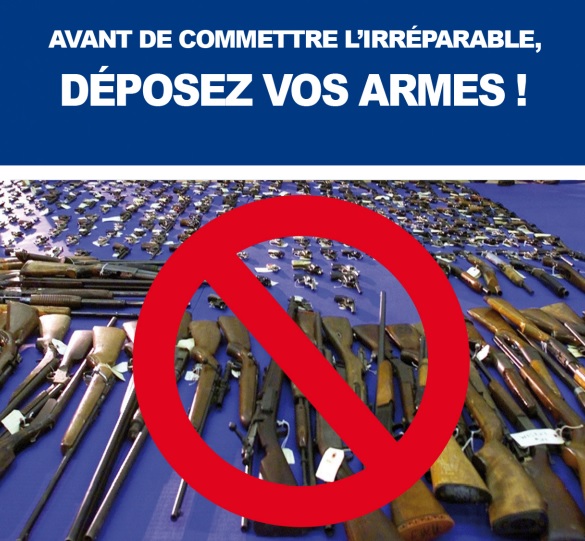 "Déposez les armes" : déjà 31 armes à feu et 750 munitions récupérés