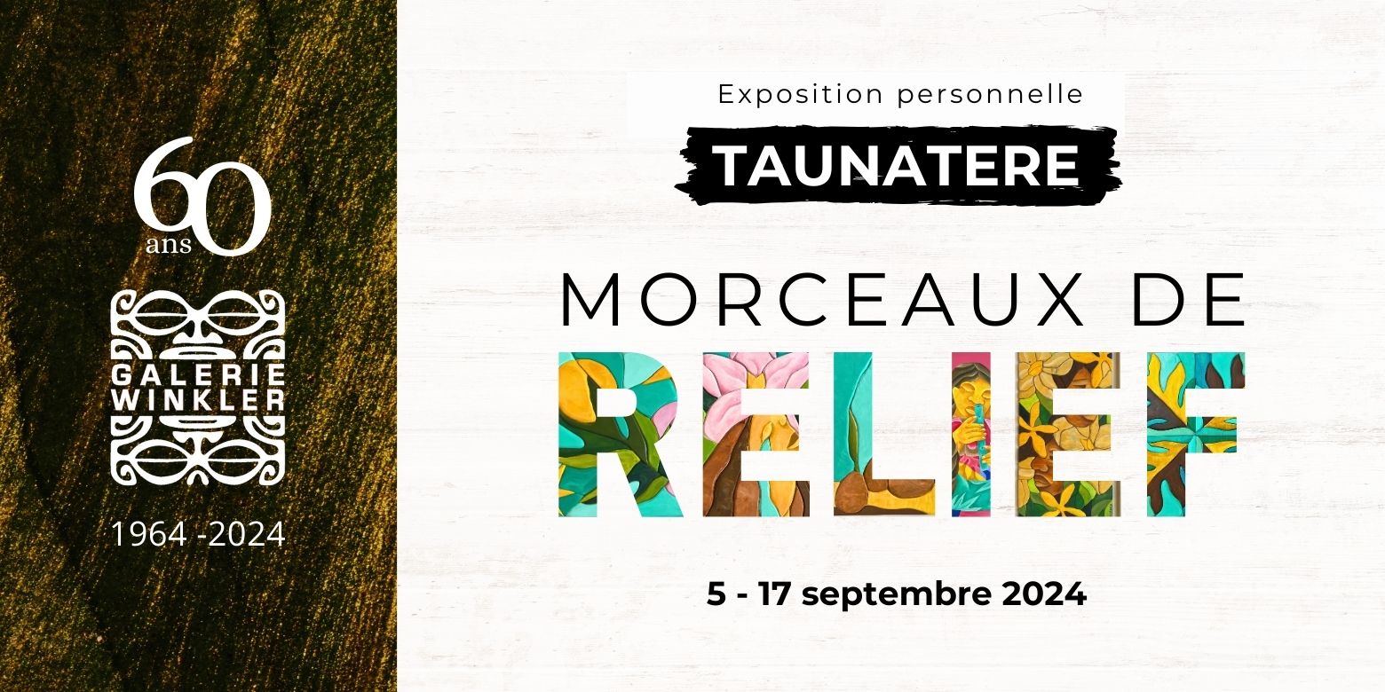 Taunatere et ses “Morceaux de relief” exposés à la galerie Winkler
