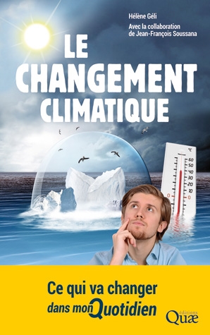 Changement climatique: un livre pour comprendre ce qui va changer dans notre quotidien