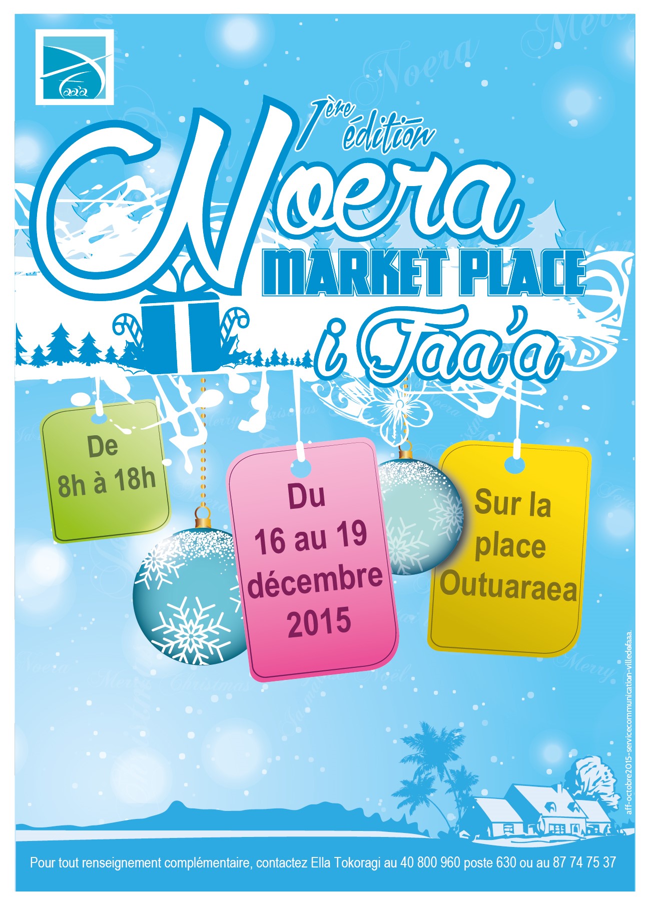 "Noera Market Place i Faa’a" du 16 au 19 décembre 2015 à l’esplanade de Outuaraea.