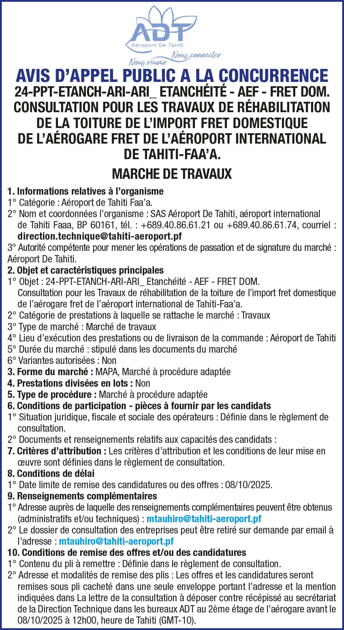 L'AÉROPORT DE TAHITI LANCE UN AVIS D'APPEL PUBLIC A LA CONCURRENCE : CONSULTATION POUR LES TRAVAUX DE RÉHABILITATION DE LA TOITURE DE L'IMPORT FRET DOMESTIQUE DE L'AÉROGARE FRET