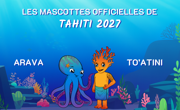 Arava, la pieuvre de Raiatea, et To’atini, le super corail de Tatakoto (Crédit : COJ Tahiti 2027).