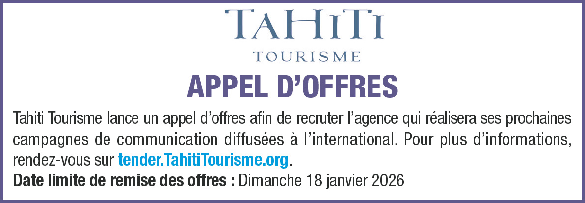 TAHITI TOURISME LANCE UN AVIS D'APPEL D'OFFRES