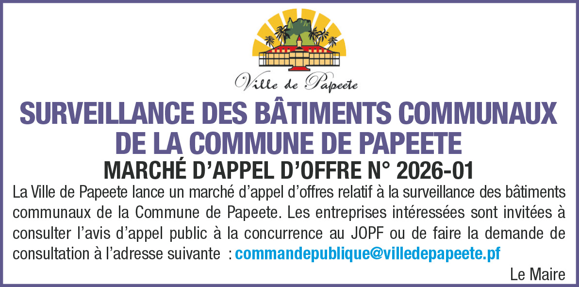 LA VILLE DE PAPEETE LANCE SON MARCHÉ D'APPEL D'OFFRE N°2026-01
