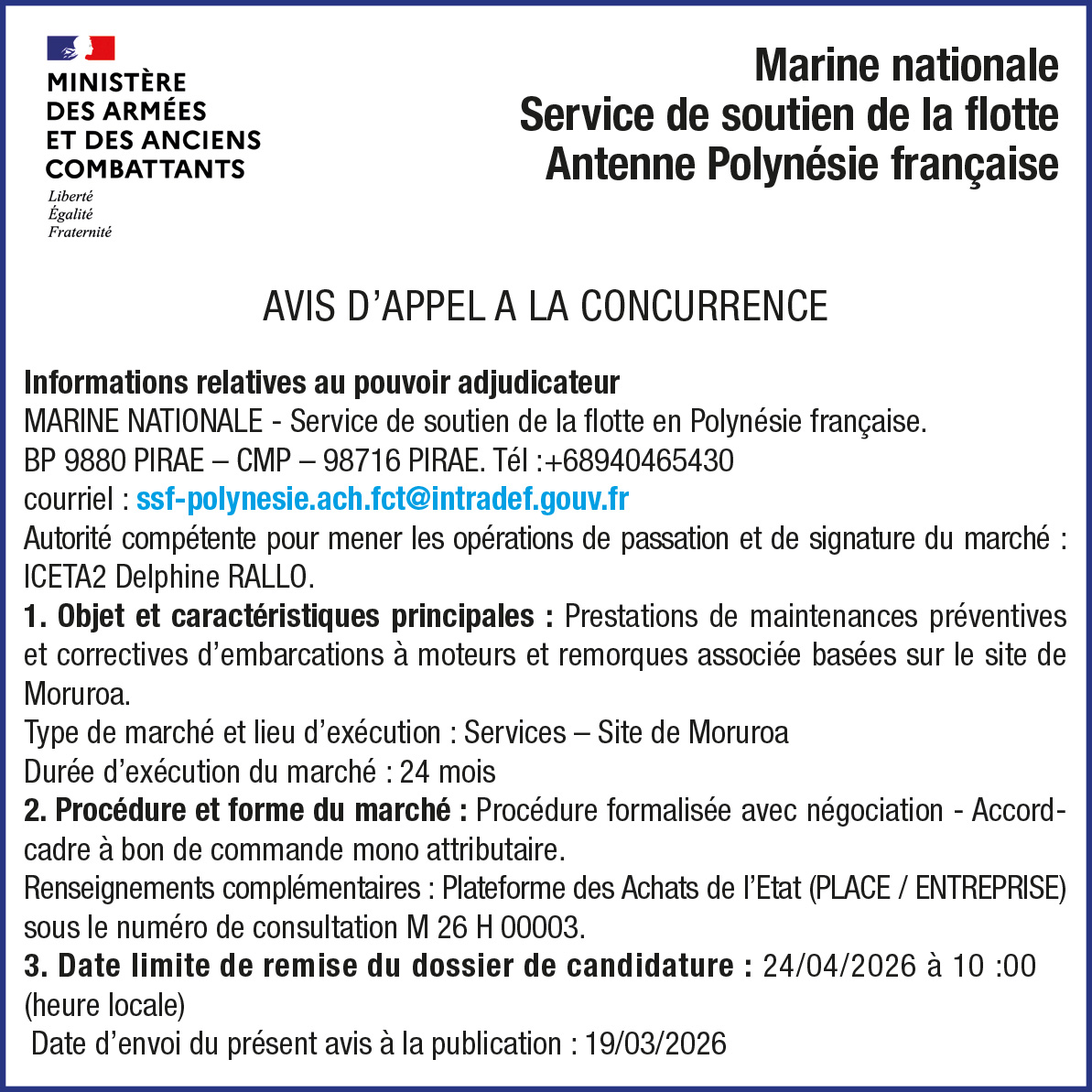 LA MARINE NATIONALE SERVICE DE SOUTIEN DE LA FLOTTE ANTENNE POLYNÉSIE FRANCAISE LANCE UN AVIS D'APPEL A LA CONCURRENCE : PRESTATIONS DE MAINTENANCES PREVENTIVES ET CORRECTIVES BASEES SUR LE SITE DE MORUROA