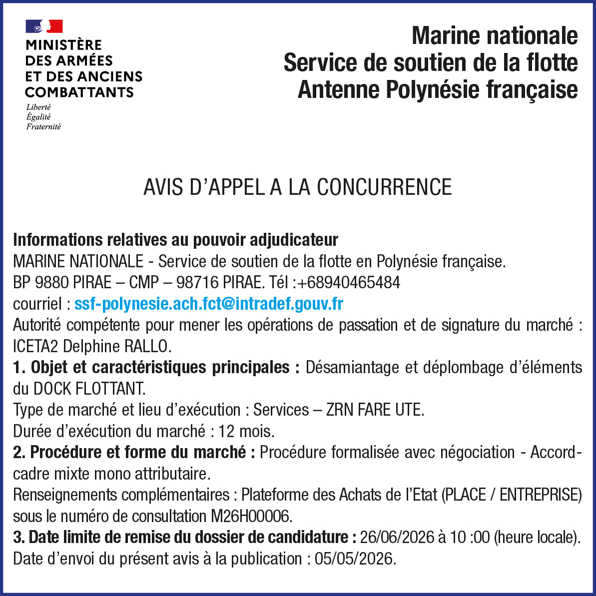 LA MARINE NATIONALE SERVICE DE SOUTIEN DE LA FLOTTE ANTENNE POLYNÉSIE FRANCAISE LANCE UN AVIS D'APPEL A LA CONCURRENCE : DESAMIANTAGE ET DEPLOMBAGE D'ELEMENTS DU DOCK FLOTTANT