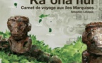 Ka’oha Nui : Un carnet de voyage époustouflant sur les Marquises