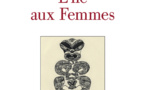 L'Île aux femmes : 8 000 ans d'un mythe d'origine, de l'Asie à l'Amérique