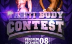 Culturisme – Tahiti Body Contest 2017 : RV le Vendredi 8 Décembre