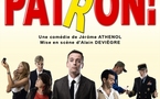 PATRON! à partir du 08 octobre au petit théatre