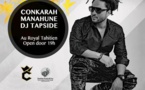 Conkarah au Royal tahitien ce vendredi