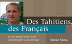 Dédicace : rencontrez Bruno Saura, l'auteur de Des Tahitiens, des Français