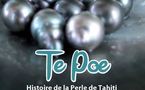 MAHANA PAE sur le thème « TE POE », la perle de Tahiti