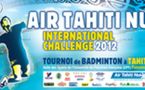 Badminton: le tournoi international Air Tahiti Nui Challenge 2012 commence aujourd'hui