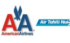 Codeshare entre American Airlines et Air Tahiti Nui