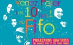 Les 10 ans du Fifo en avant première