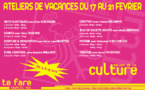 Des ateliers pour la semaine de vacances de février à la Maison de la Culture