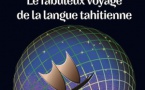 Langue tahitienne, un étonnant périple