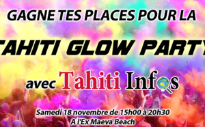 Gagne deux invitations pour la TAHITI GLOW PARTY - Tirage aujourd'hui à 16h !
