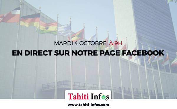 4ème commission de l'ONU, suivez le débat en direct sur Tahiti Infos