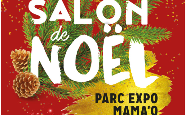 La Salon de Noël ouvre ses portes du 15 au 24 décembre