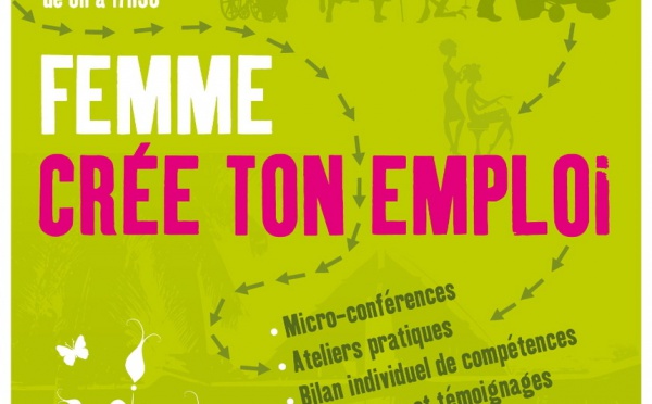 Forum de la micro-entreprise « Femme, crée ton emploi »