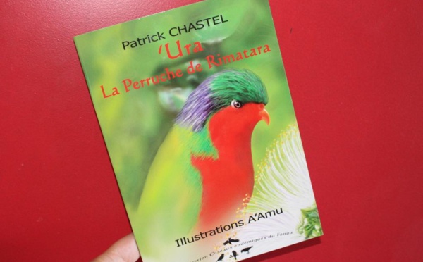 ‘Ura la perruche de Rimatara, le nouveau titre de Patrick Chastel