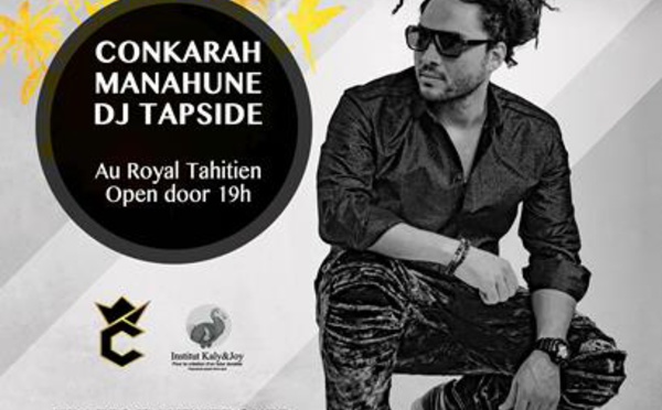 Conkarah au Royal tahitien ce vendredi