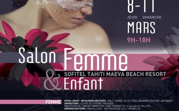 Salon de la femme et de l’enfant, du 8 au 11 mars 2012 au Sofitel