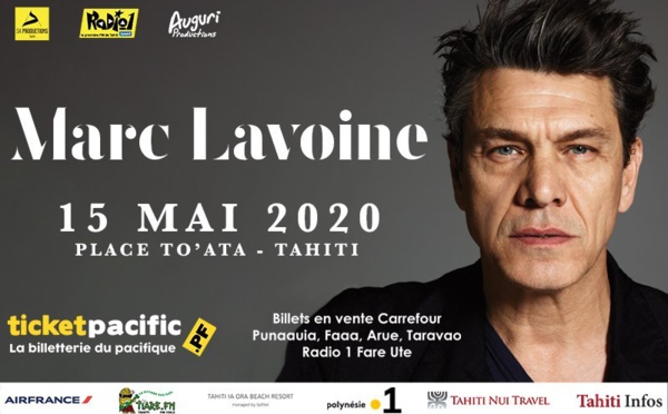 Marc Lavoine à To’atā le 15 mai prochain