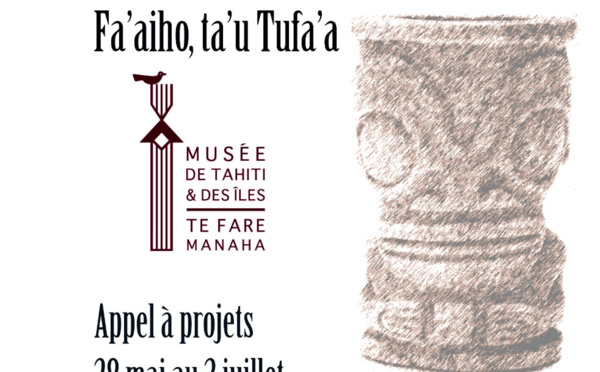 Un appel aux artistes pour l’exposition Fa’ahio, ta'u Tufa'a