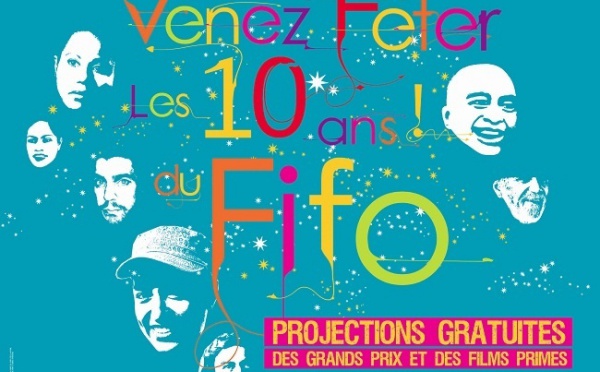 Les 10 ans du Fifo en avant première