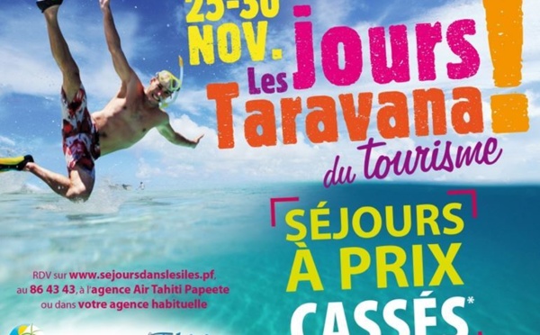 C’est parti pour les jours Taravana du tourisme