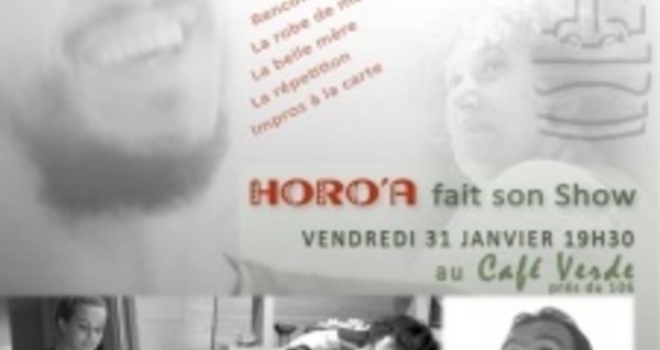 Spectacle "La Comedia del verde": Horo'a fait son show ce vendredi!