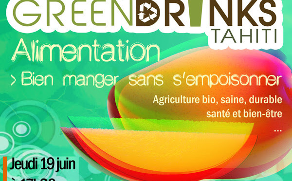 Les Green Drinks de juin sur le thème de la nourriture saine