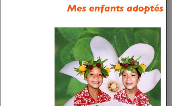 “Fa'a'amu, mes enfants adoptés" : « Une belle aventure d'adoption »