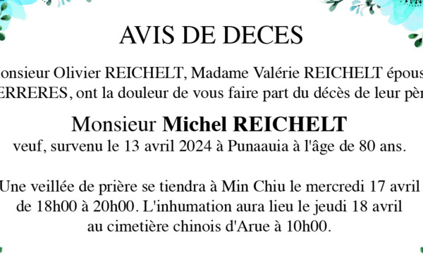 AVIS DE DECES de la Famille REICHELT pour le défunt Monsieur Michel REICHELT