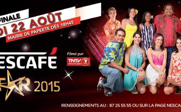 Nescafé Star 2015 : la demi-finale le 22 août