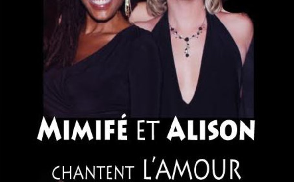 Mimifé et Alison chantent l'amour