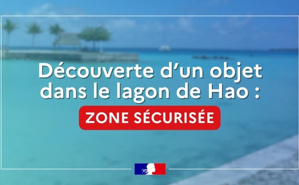 Un périmètre de sécurité établi dans le lagon de Hao
