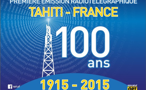 Il y a 100 ans, la première liaison radio avec Tahiti