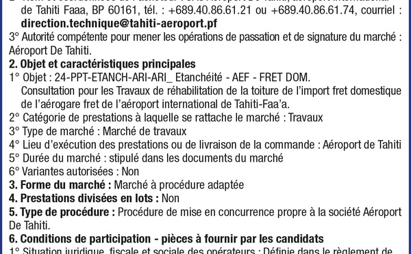 L'AÉROPORT DE TAHITI LANCE UN AVIS D'APPEL PUBLIC A LA CONCURRENCE : CONSULTATION POUR LES TRAVAUX DE RÉHABILITATION DE LA TOITURE DE L'IMPORT FRET DOMESTIQUE DE L'AÉROGARE FRET