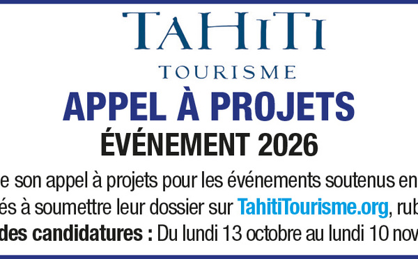 APPEL A PROJETS POUR EVENEMENT 2026 DE TAHITI TOURISME