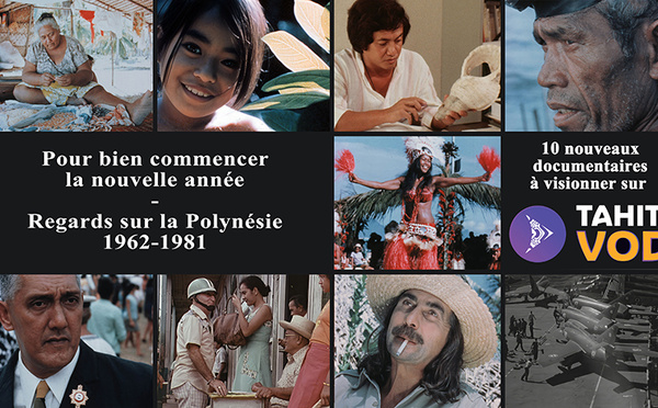 Un cycle documentaire sur Tahiti VOD