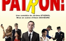 PATRON! à partir du 08 octobre au petit théatre