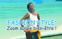 Vis ta Ville « Fashion style : zoom sur le bien-être ! »