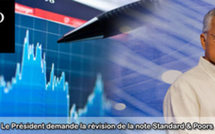 Le Président demande la révision de la note Standard &amp; Poors