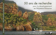 "50 ans de recherche", l’IRD publie son anthologie polynésienne et songe à l'avenir