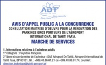 L'Aeroport de Tahiti vous informe de l'avis d'appel public a la concurrence - consultation maitrise d'œuvre pour la rénovation des parkings 